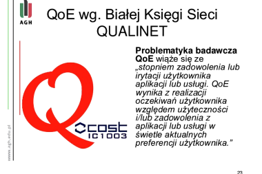 QoE, nie QoS (głupcze!)