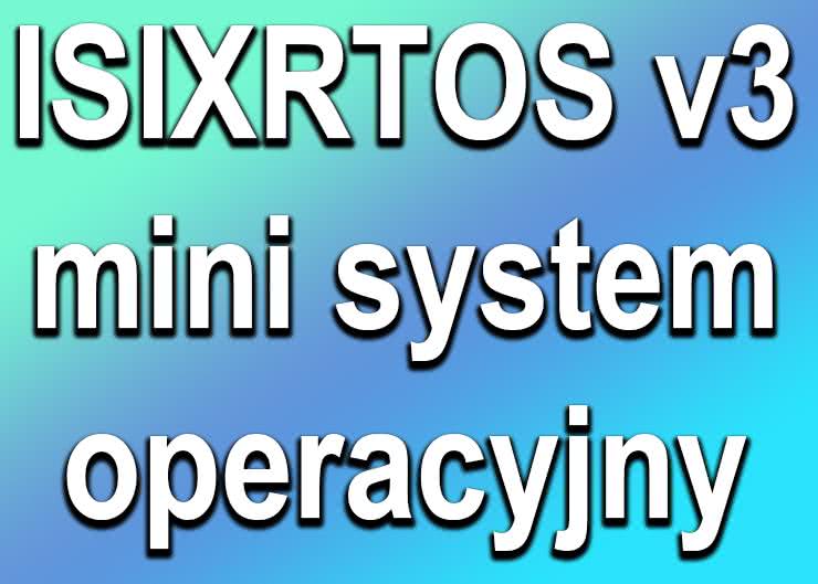 ISIXRTOS v3 mini system operacyjny dla mikrokontrolerów rodziny M0/M3/M4/M7 (9). Biblioteka libgfx