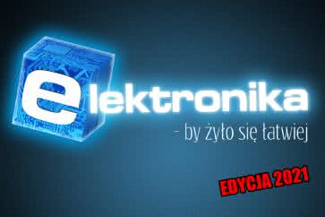 Konkurs „Elektronika - by żyło się łatwiej” edycja 2021