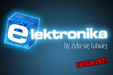 Konkurs „Elektronika - by żyło się łatwiej” edycja 2021