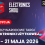 Targi Elektroniki Użytkowej Electronics Show 2026 - Odkryj przyszłość technologii na żywo